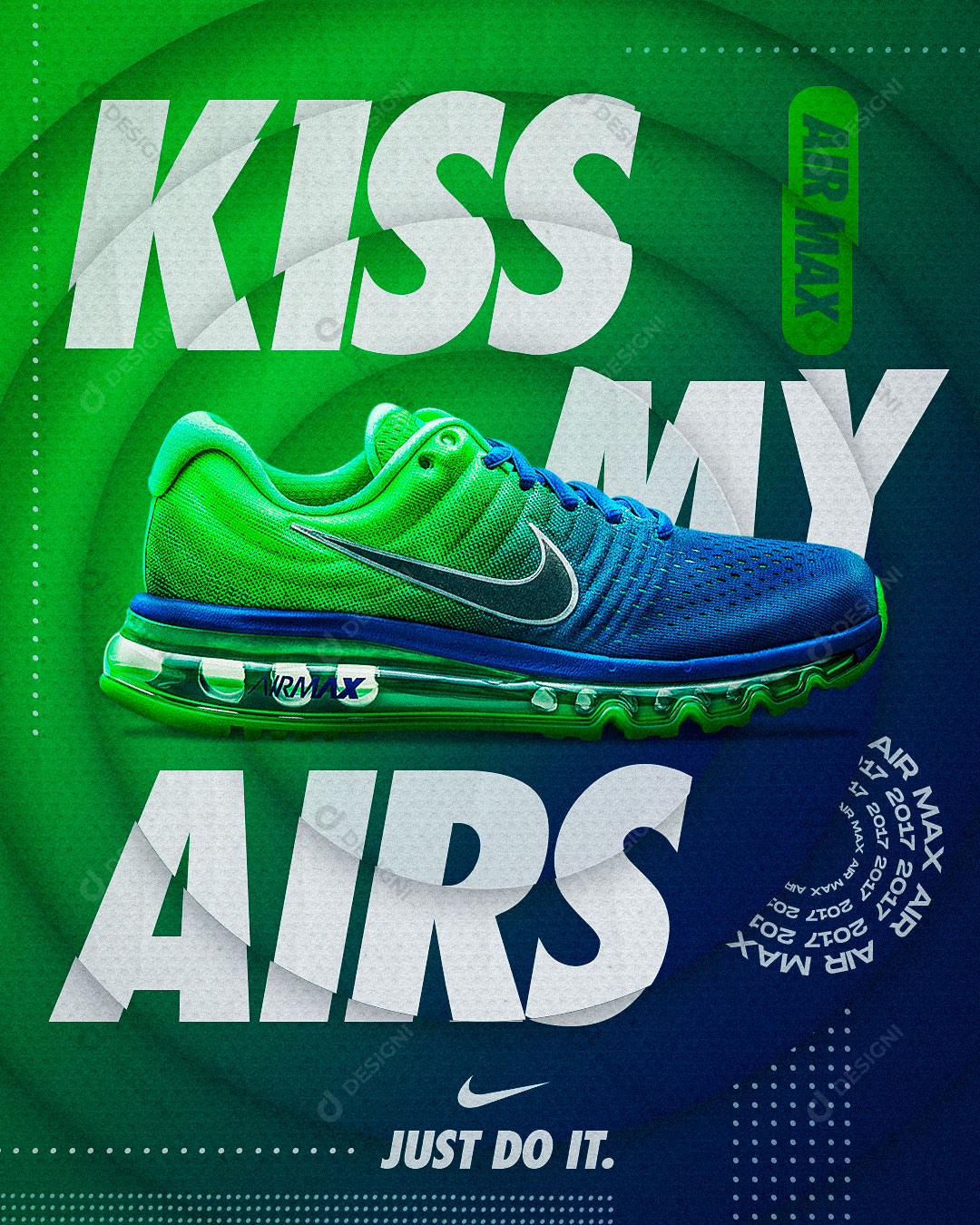 Kiss My Airs Just do it Social Media PSD Editável