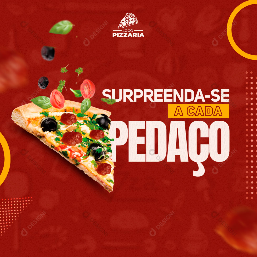 Post Pizzaria Suspreenda-se a Cada Pedaço Social Media PSD Editável