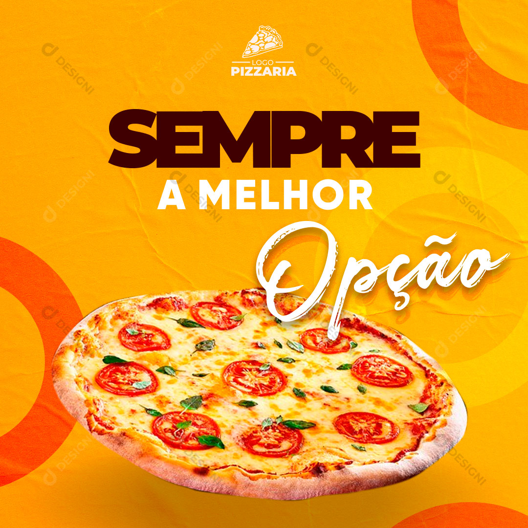 Post Feed Pizzaria Sempre A Melhor Social Media PSD Editável