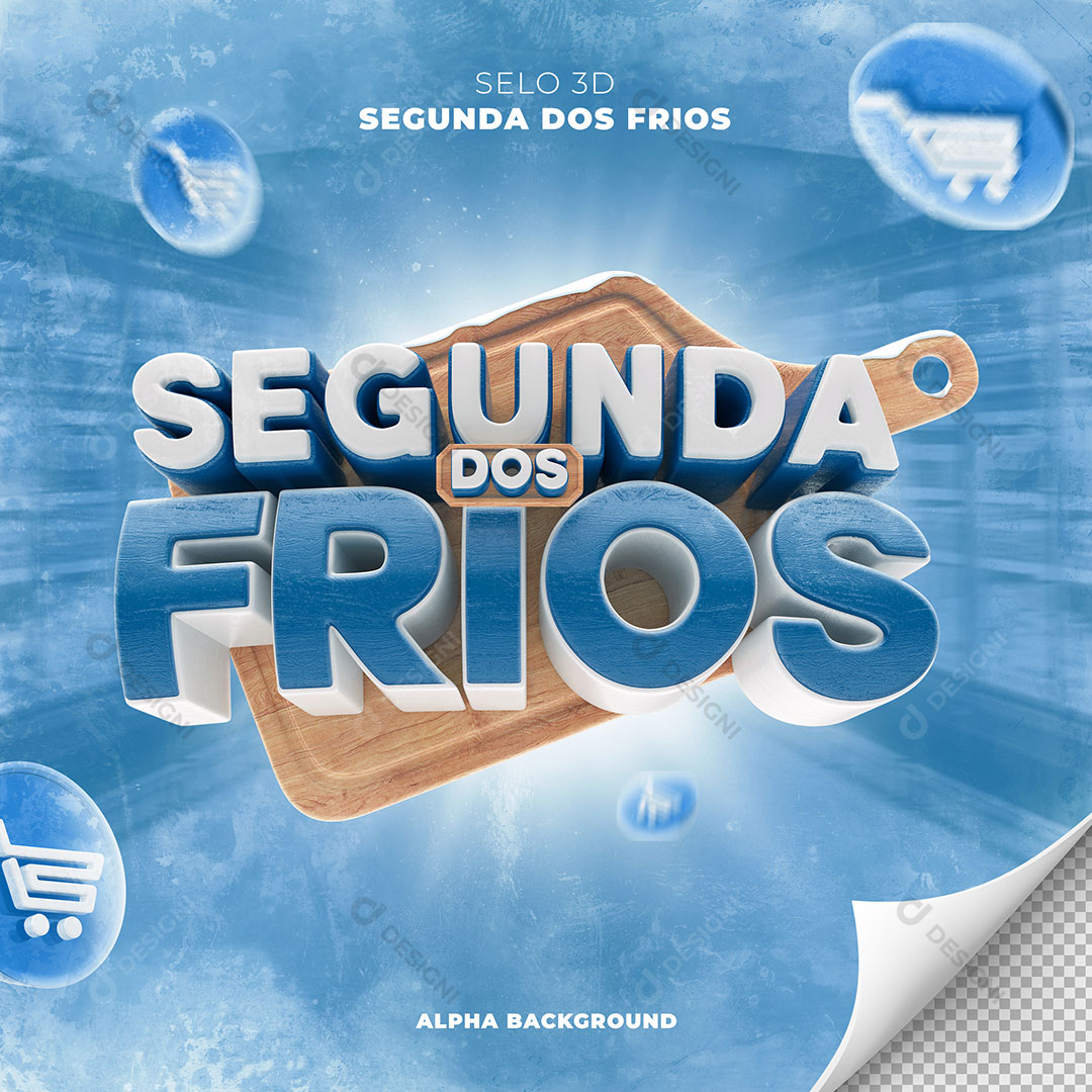 Segunda dos Frios Selo 3D Para Composição PSD Editável