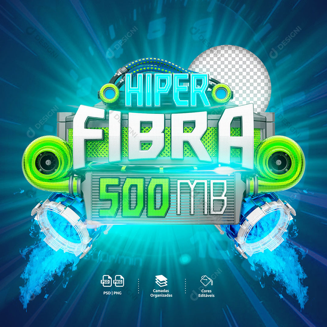 Hiper Fibra 500Mb Selo 3D Para Composição PSD Editável