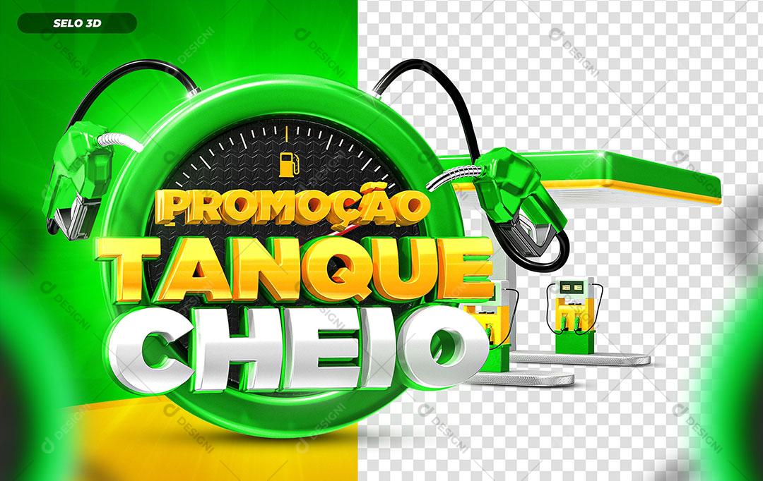 Promoção Tanque Cheio Selo 3D Verde Para Composição PSD