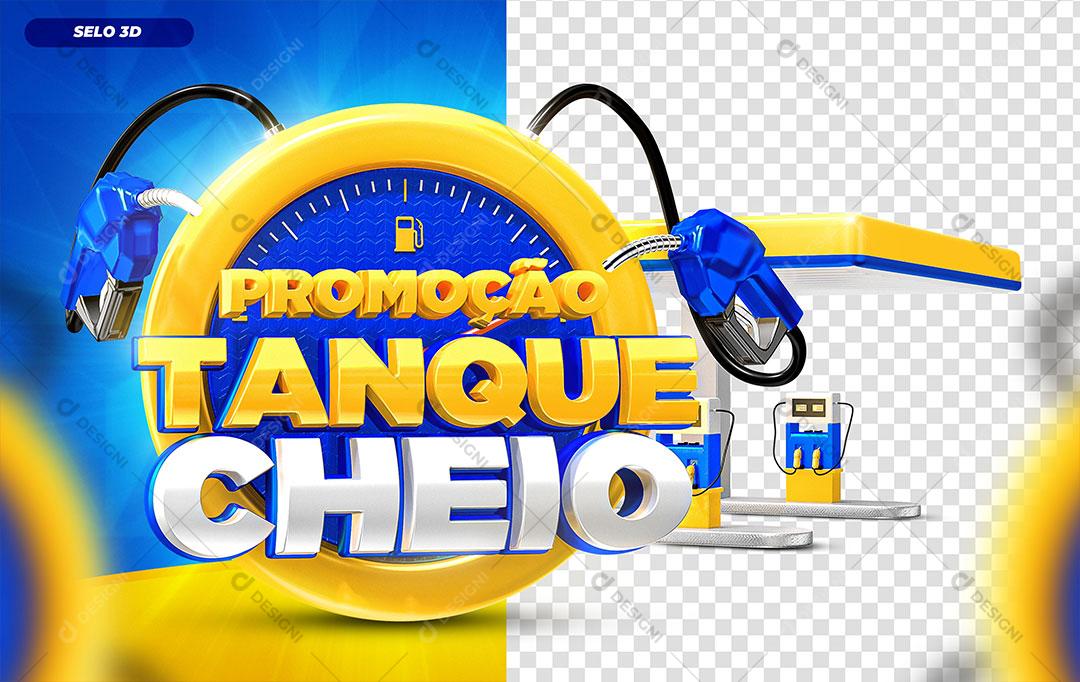 Promoção Tanque Cheio Selo 3D Amarelo Para Composição PSD