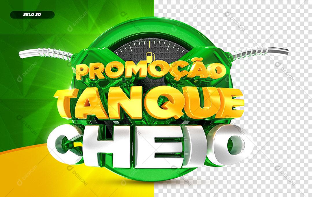 Promoção Tanque Cheio Selo 3D Verde Para Composição PSD