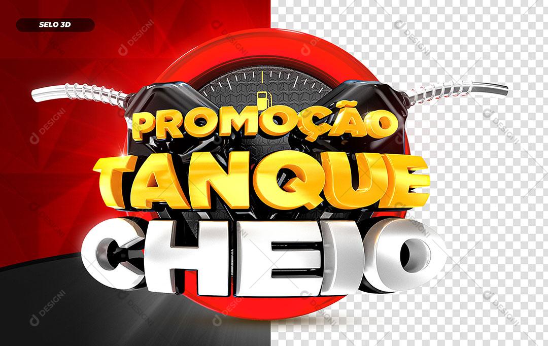 Promoção Tanque Cheio Selo 3D Vermelho Para Composição PSD