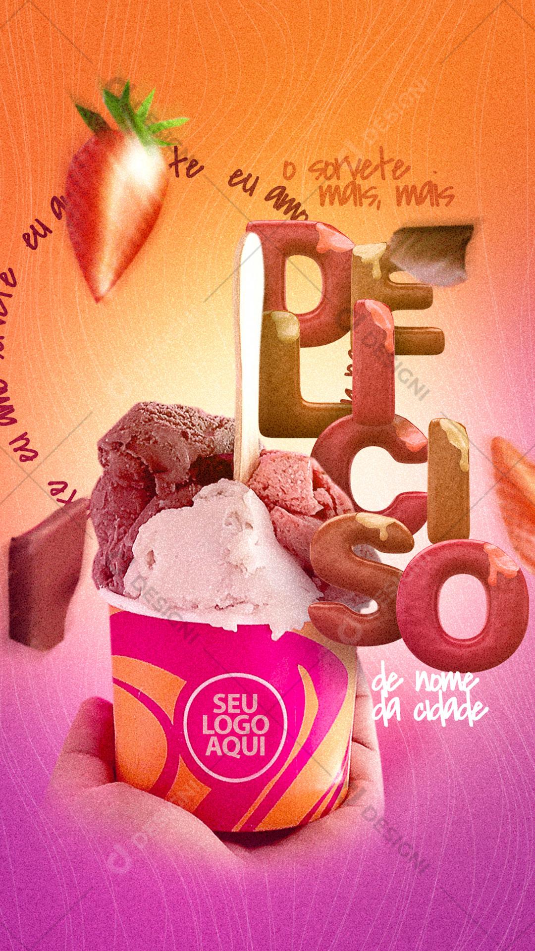 Post Story Sorveteria o Sorvete Mais Mais Delicioso Social Media PSD Editável