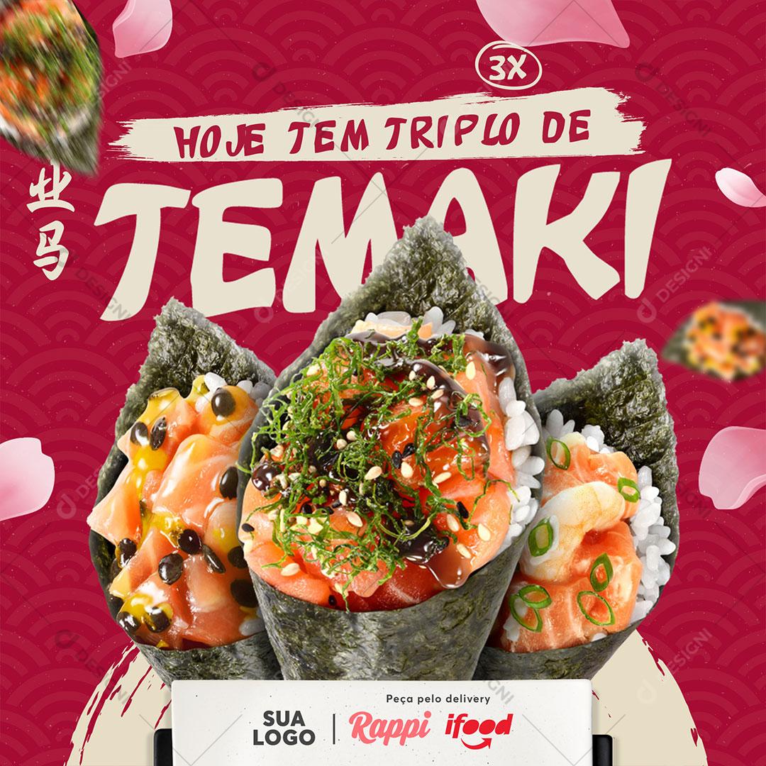 Post Feed Comida Japonesa Hoje Tem Triplo de Temaki Social Media PSD Editável