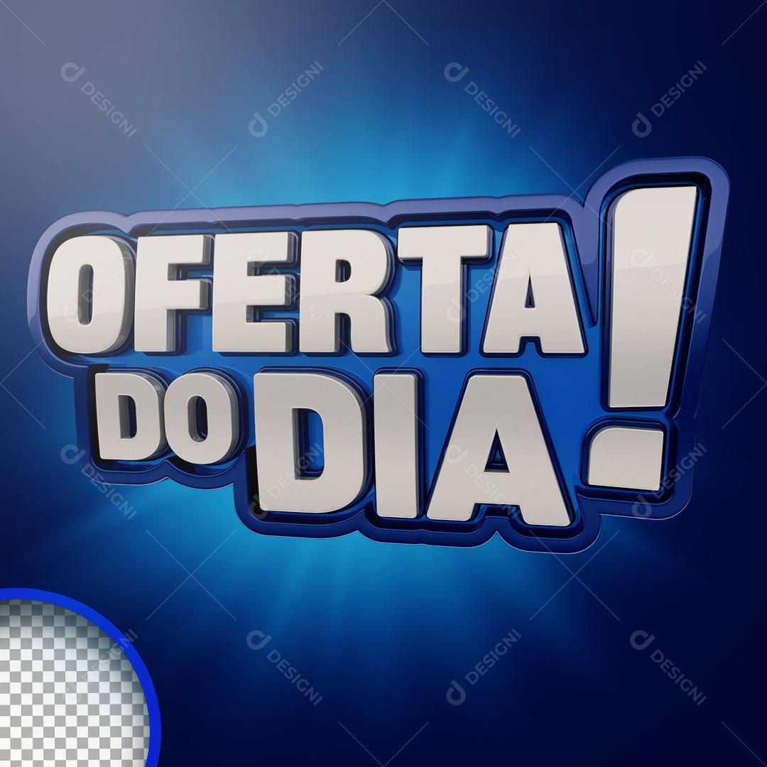 Oferta do Dia Selo 3D Para Composição PSD + PNG Transparente