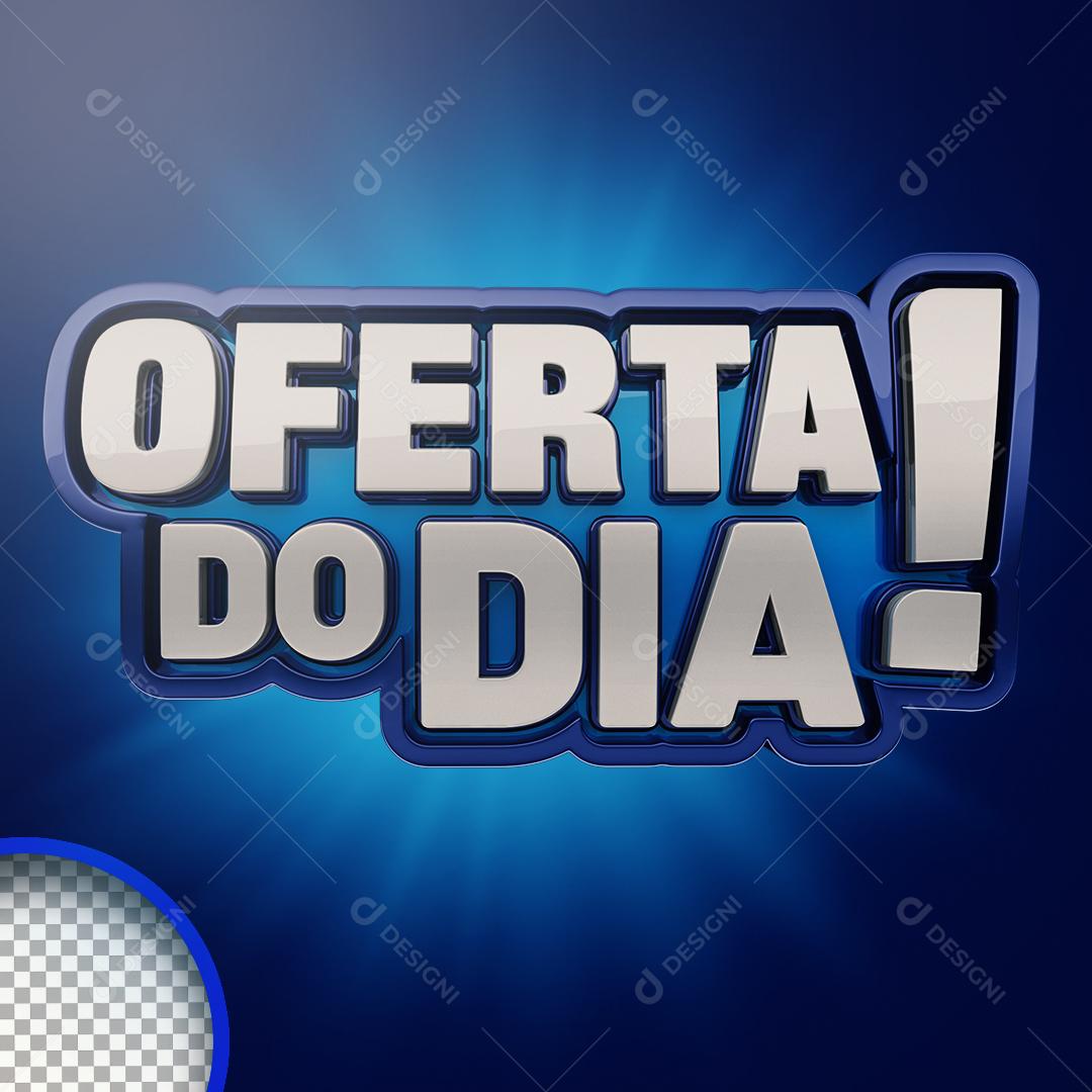 Oferta do Dia Selo 3D Para Composição PSD + PNG Transparente