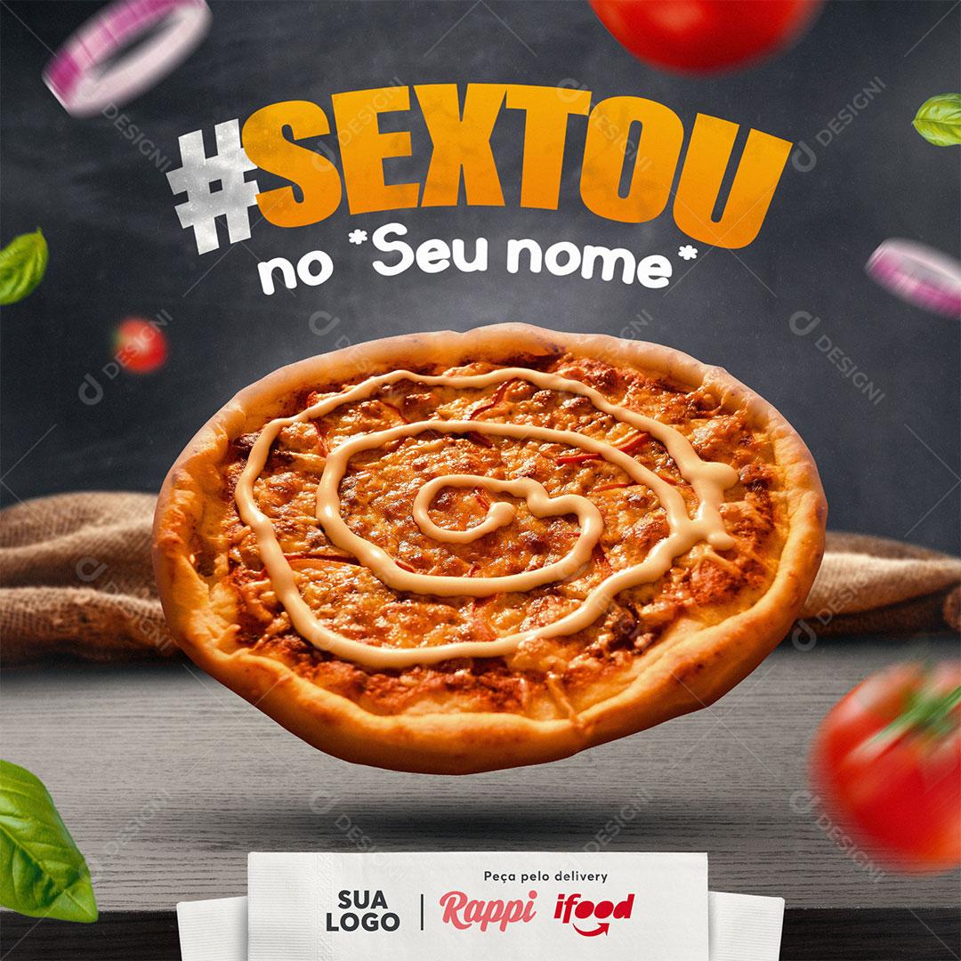 Post Feed Pizzaria #Sextou Pizza Social Media PSD Editável