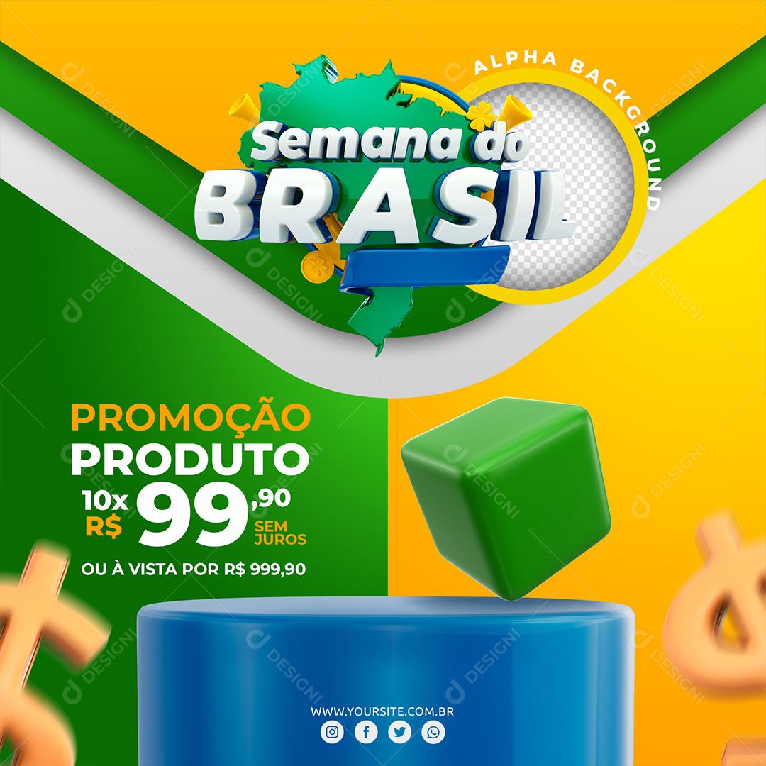 Post Feed Semana do Brasil Promoção Produto Social Media PSD Editável