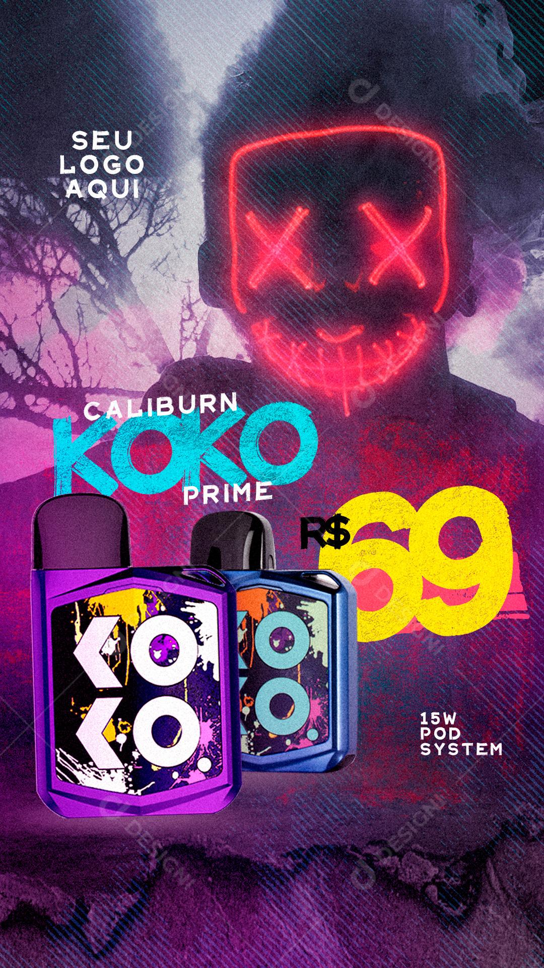 Post Story Tabacaria Caliburn Koko Prime Social Media PSD Editável