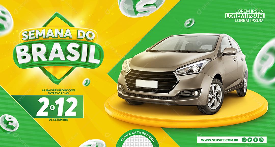 Post Banner Concessionária Semana do Brasil Veicúlo Social Media PSD Editável