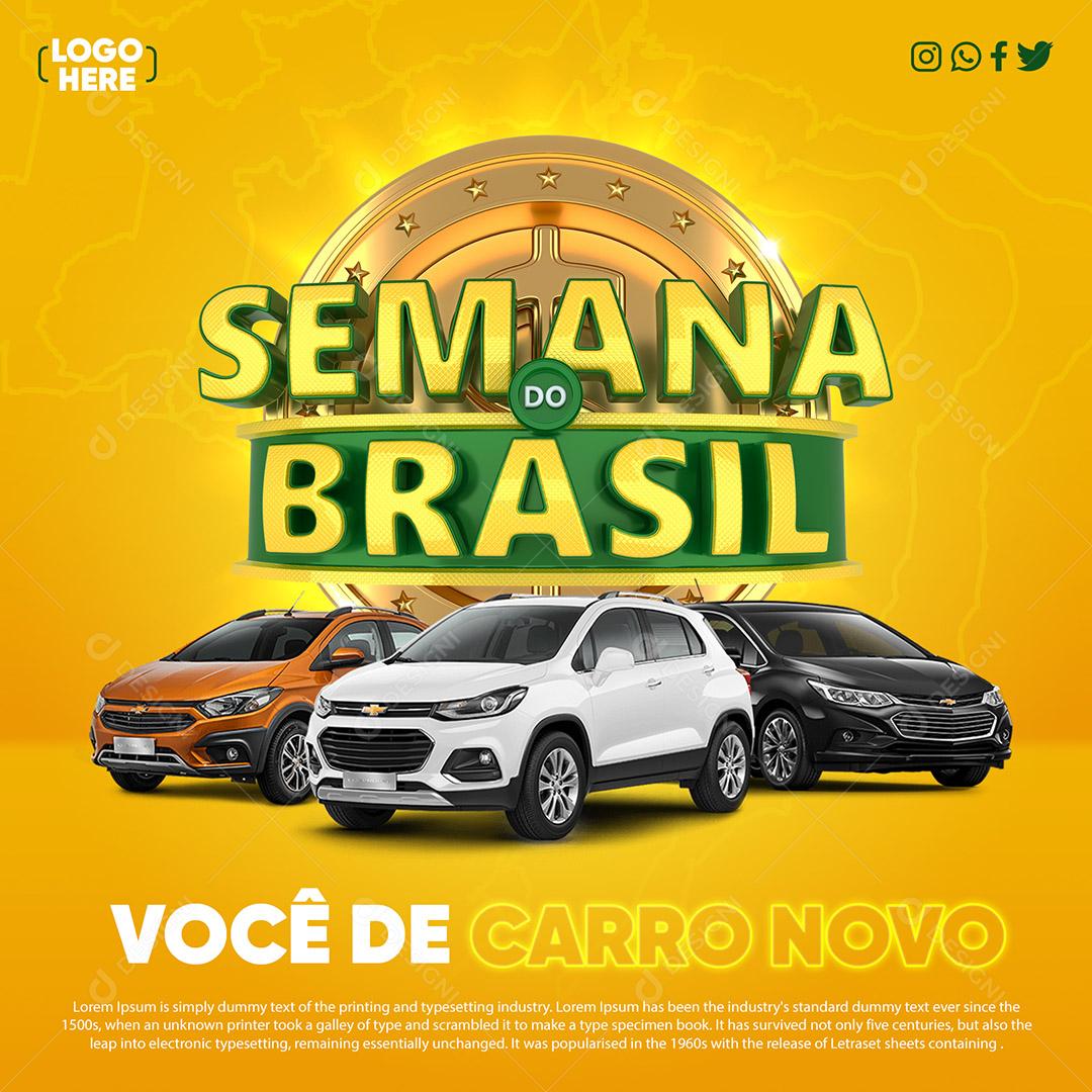 Post Feed Semana do Brasil Você de Carro Novo Social Media PSD Editável