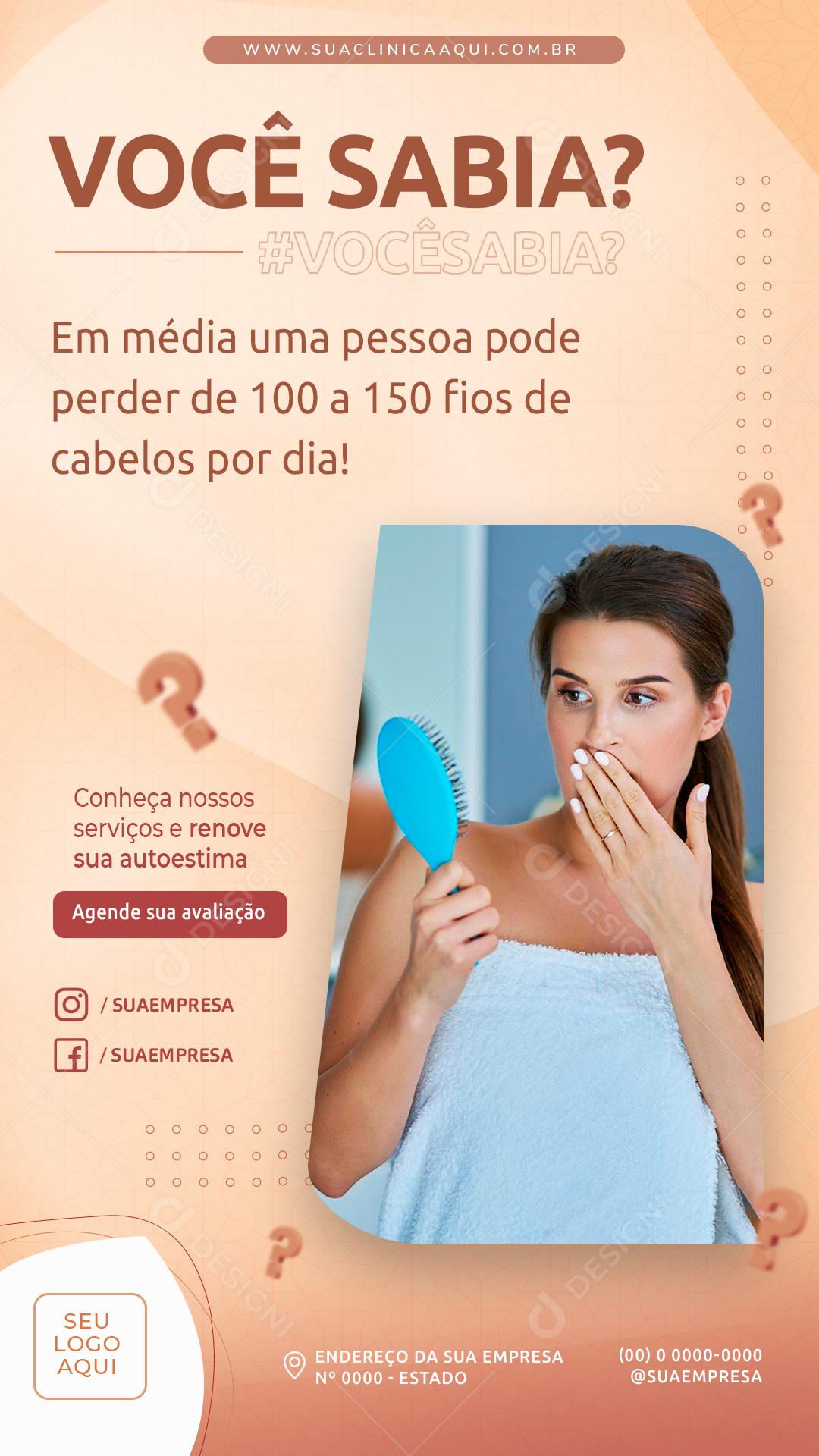 Você Sabia Em Media Uma Pessoa Pode Perder De Cerca de 100 a 150 Fios De Cabelo Por dia Social Media PSD Editável