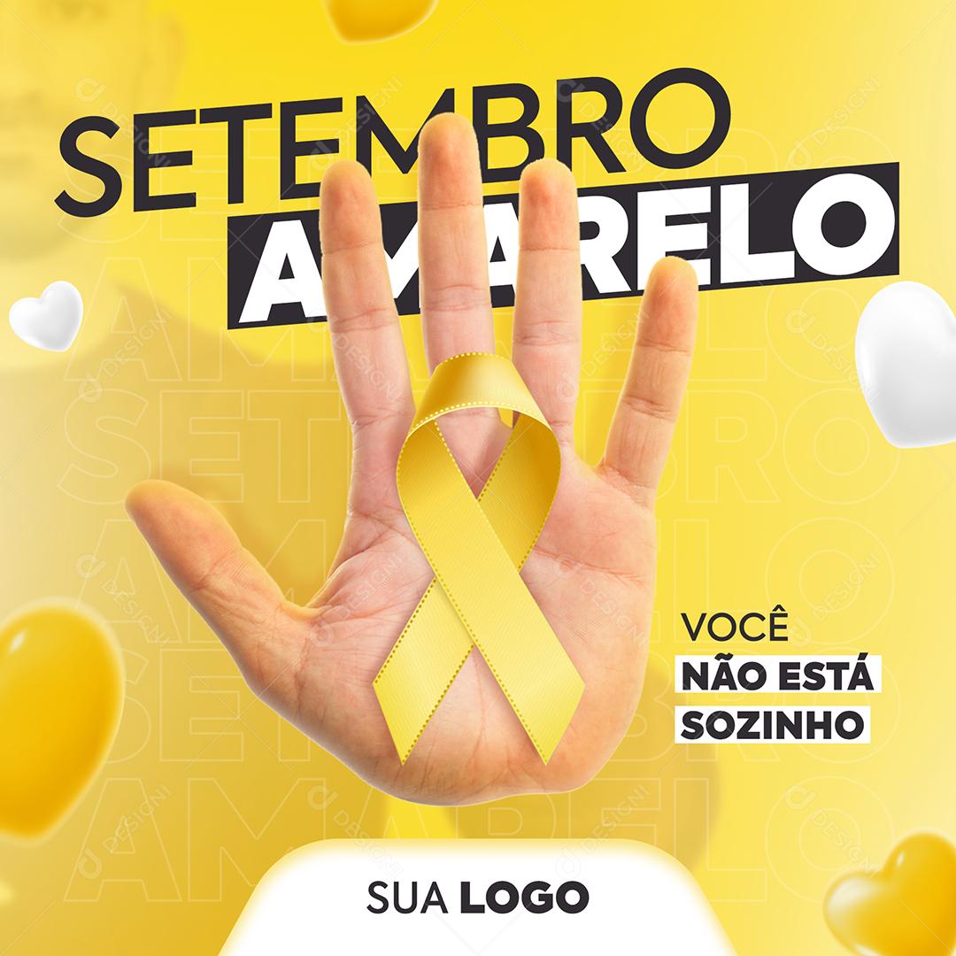 Post Feed Data Comemorativa Setembro Amarelo Você Não Esta Sozinho Social Media PSD Editável