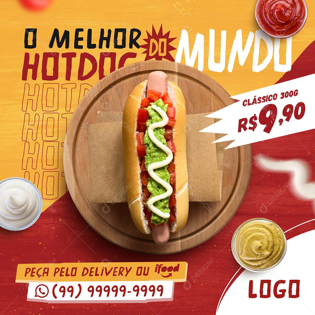 Post Feed O Melhor Hot Dog do Mundo Social Media PSD Editável