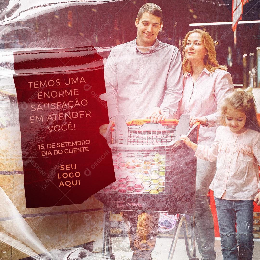 Post Feed Data Comemorativa Temos Uma Enorme Satisfação em Atender Você Social Media PSD Editável