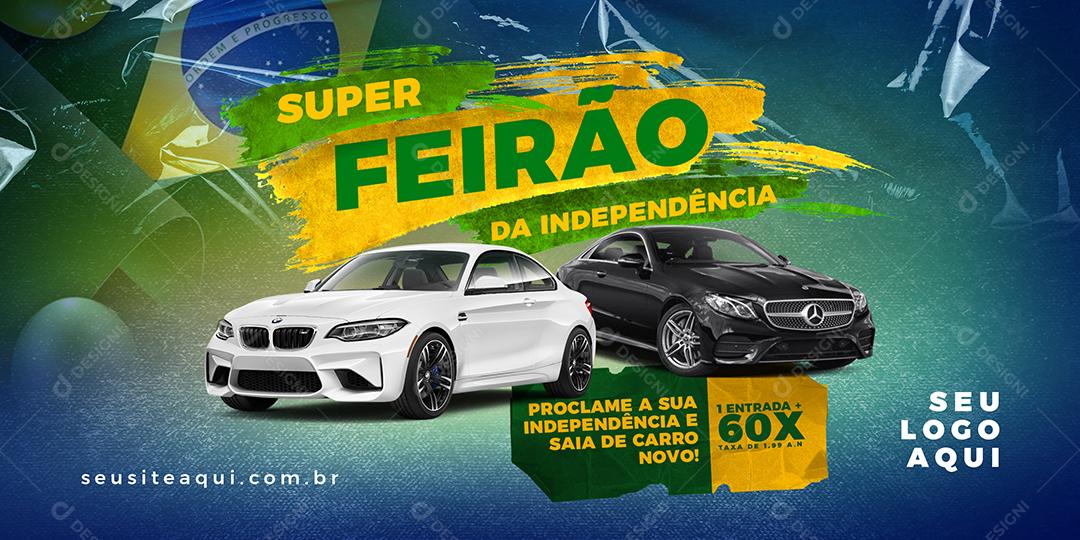 Post Banner Concessionária Super Feirão da Independência Social Media PSD Editável