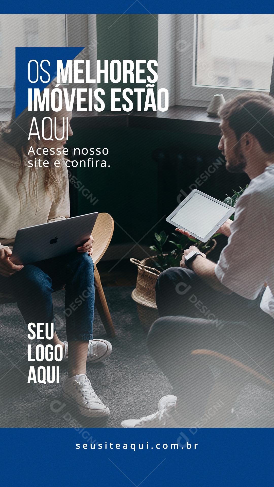 Post Story Imobiliária Os Melhores Imóveis Estão Aqui Social Media PSD Editável