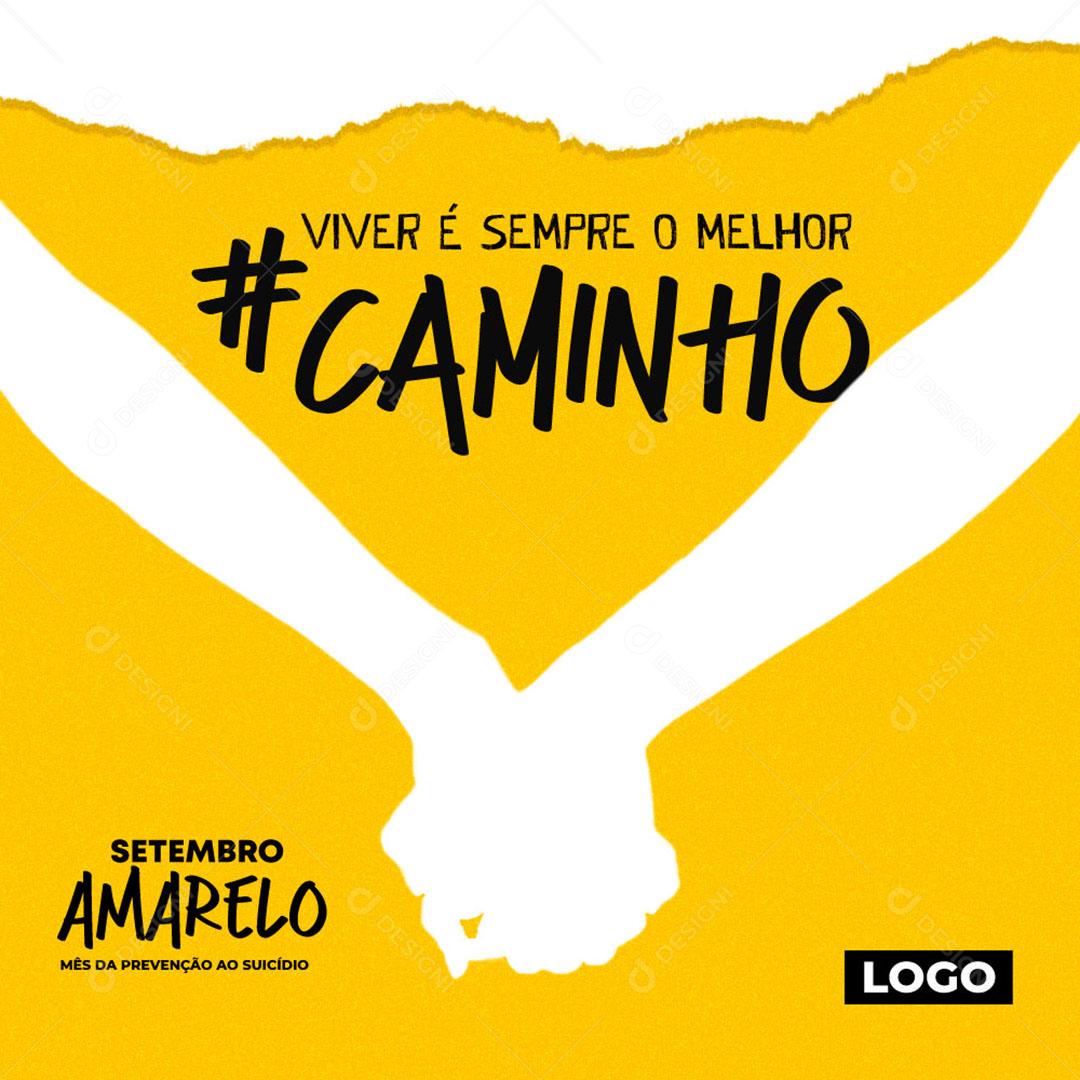 Post Feed Data Comemorativa Viver é Sempre o Melhor Caminho Social Media PSD Editável