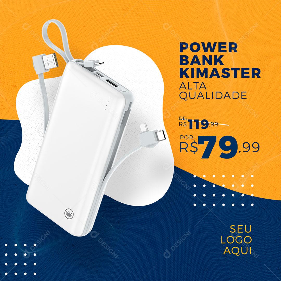 Post Feed Loja Produto Power Bank Kimaster Social Media PSD Editável