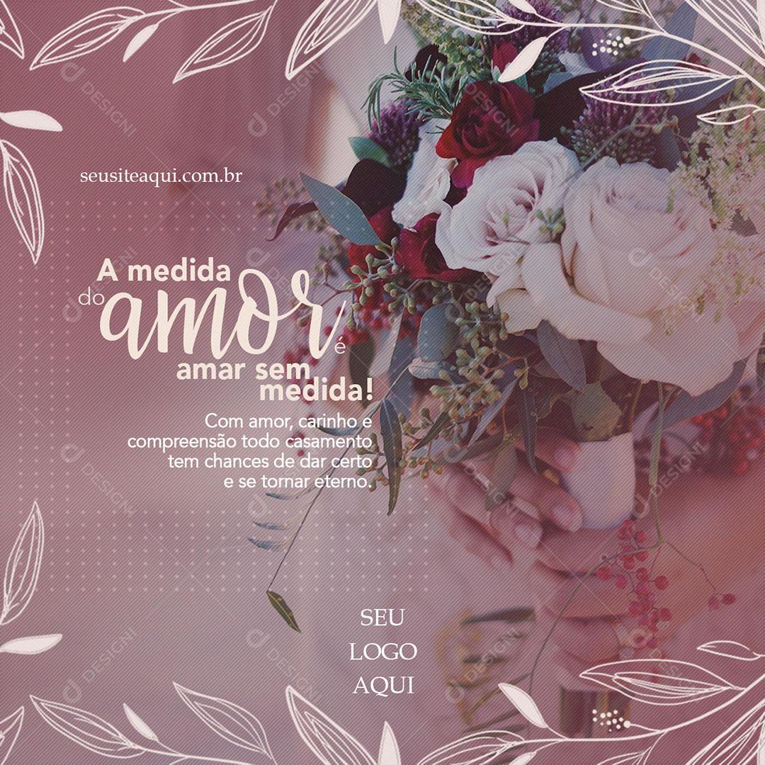 Post Feed Casamento A Medida do Amor Social Media PSD Editável