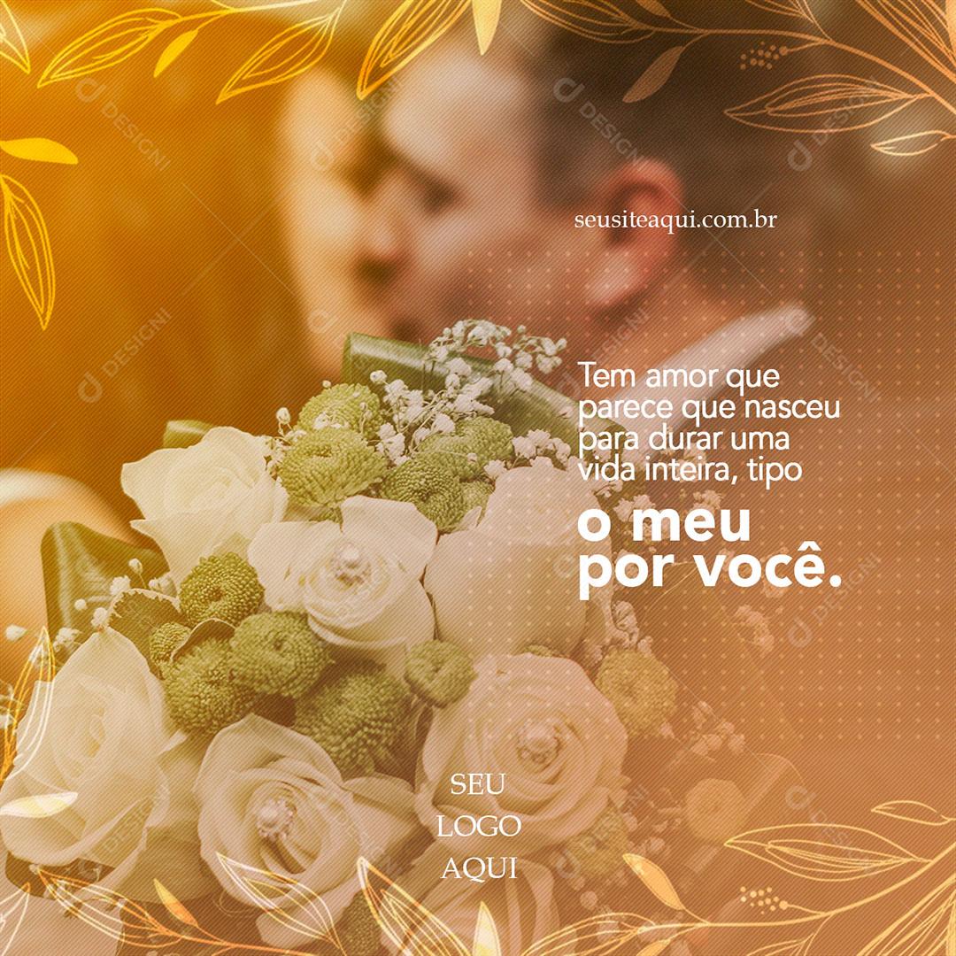 Post Feed Casamento Tem Amor Que Parece Que Nasceu Social Media PSD Editável