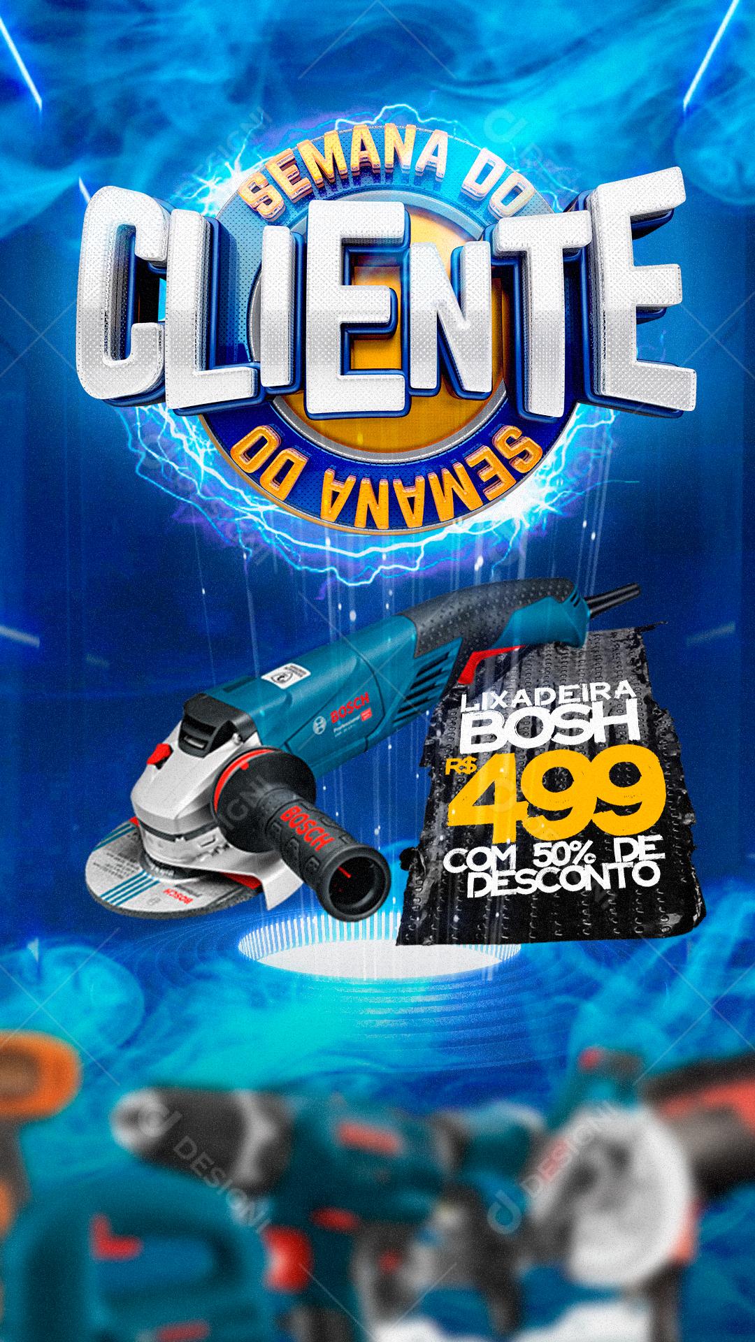 Semana do Cliente Ferramentas Descontos Stories Social Media PSD Editável