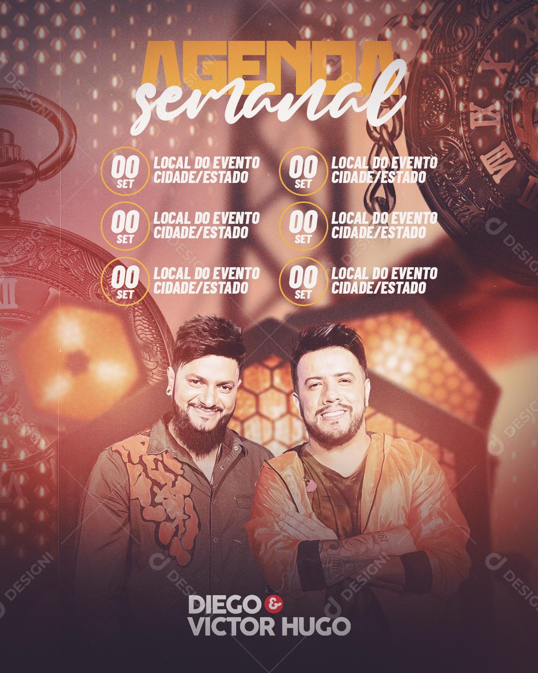 Flyer Agenda Semanal Artista Diego e Victor Hugo Social Media PSD Editável