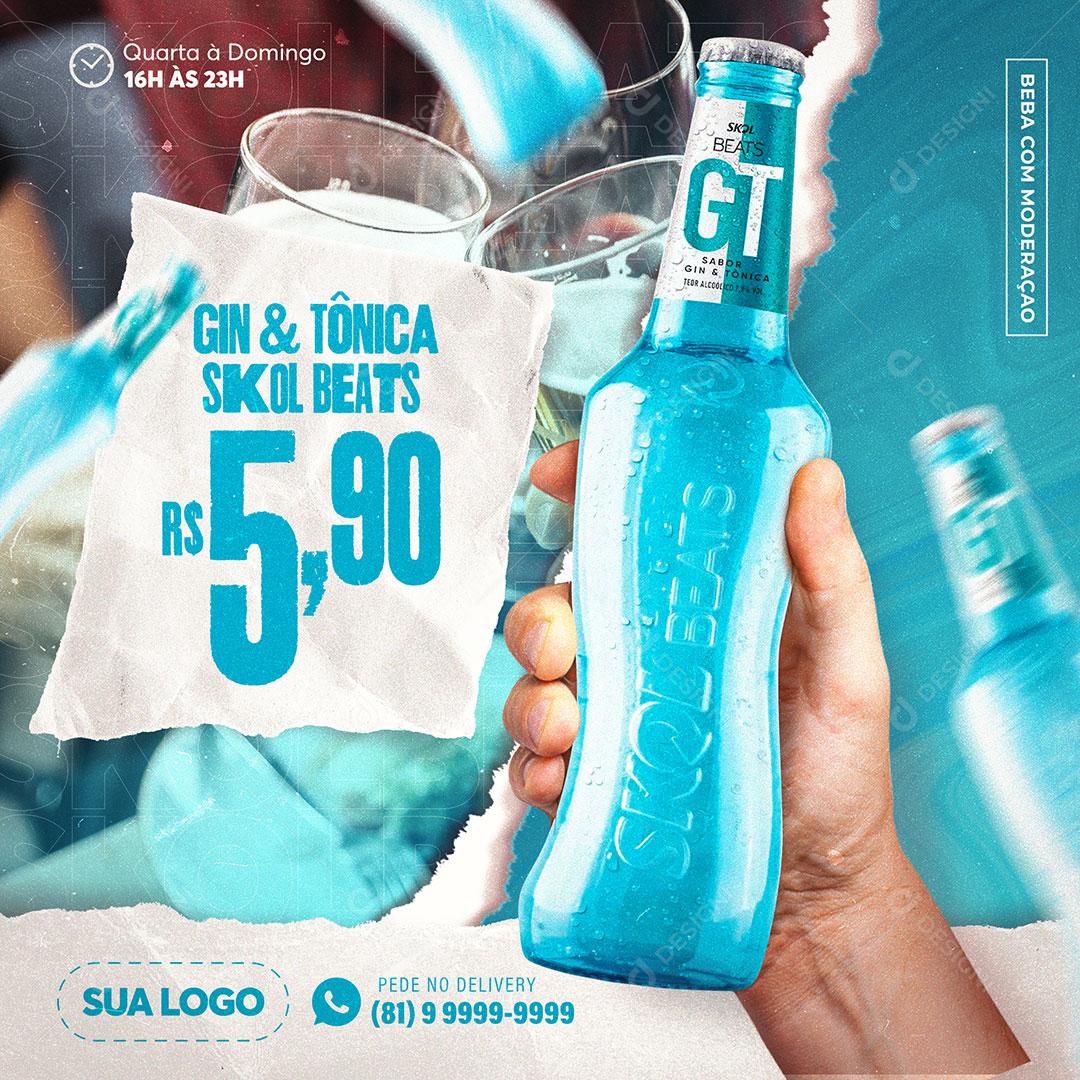 Cerveja Skol Gin & Tônica GT Social Media PSD Editáveis Bares Bebidas