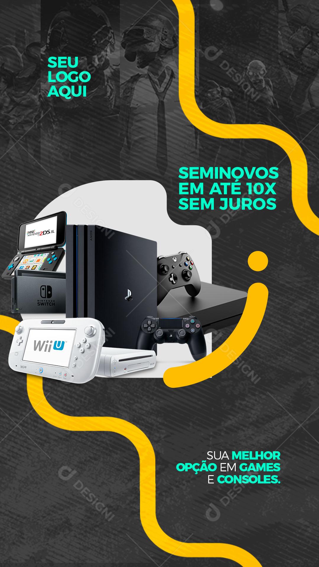 Story Sua Melhor Opção em Gamer e Console Produtos Semi Novos Social Media PSD Editável