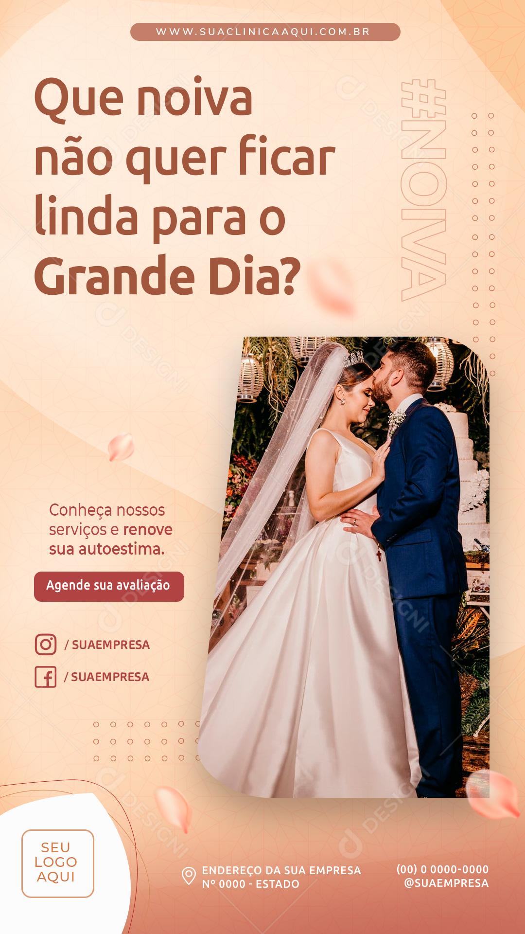 Que A Noiva Não Quer Ficar Linda ara O Grande Dia Social Media PSD Editável