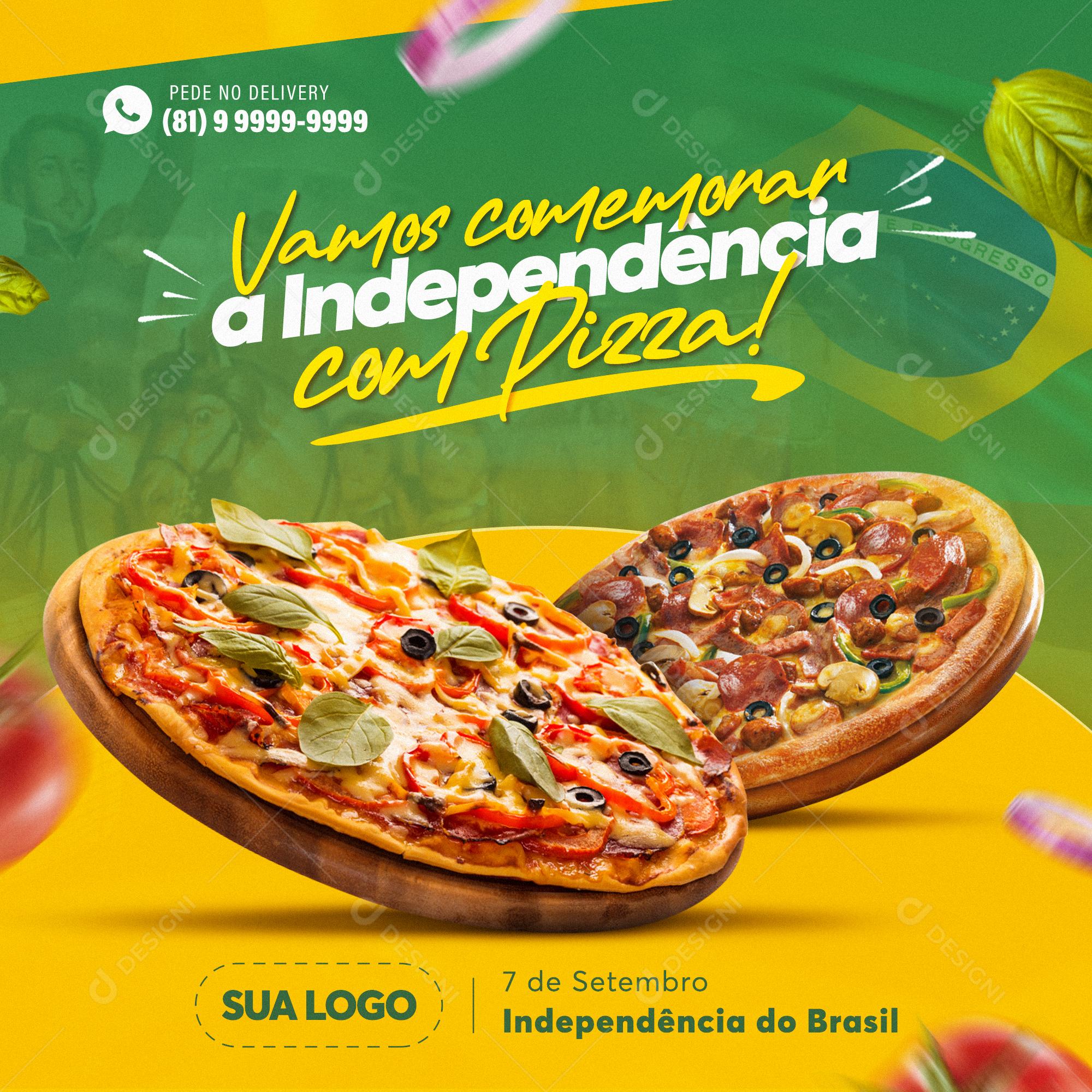 Post Feed Pizzaria Vamos Comemorar a Independência Com Pizza Social Media PSD Editável