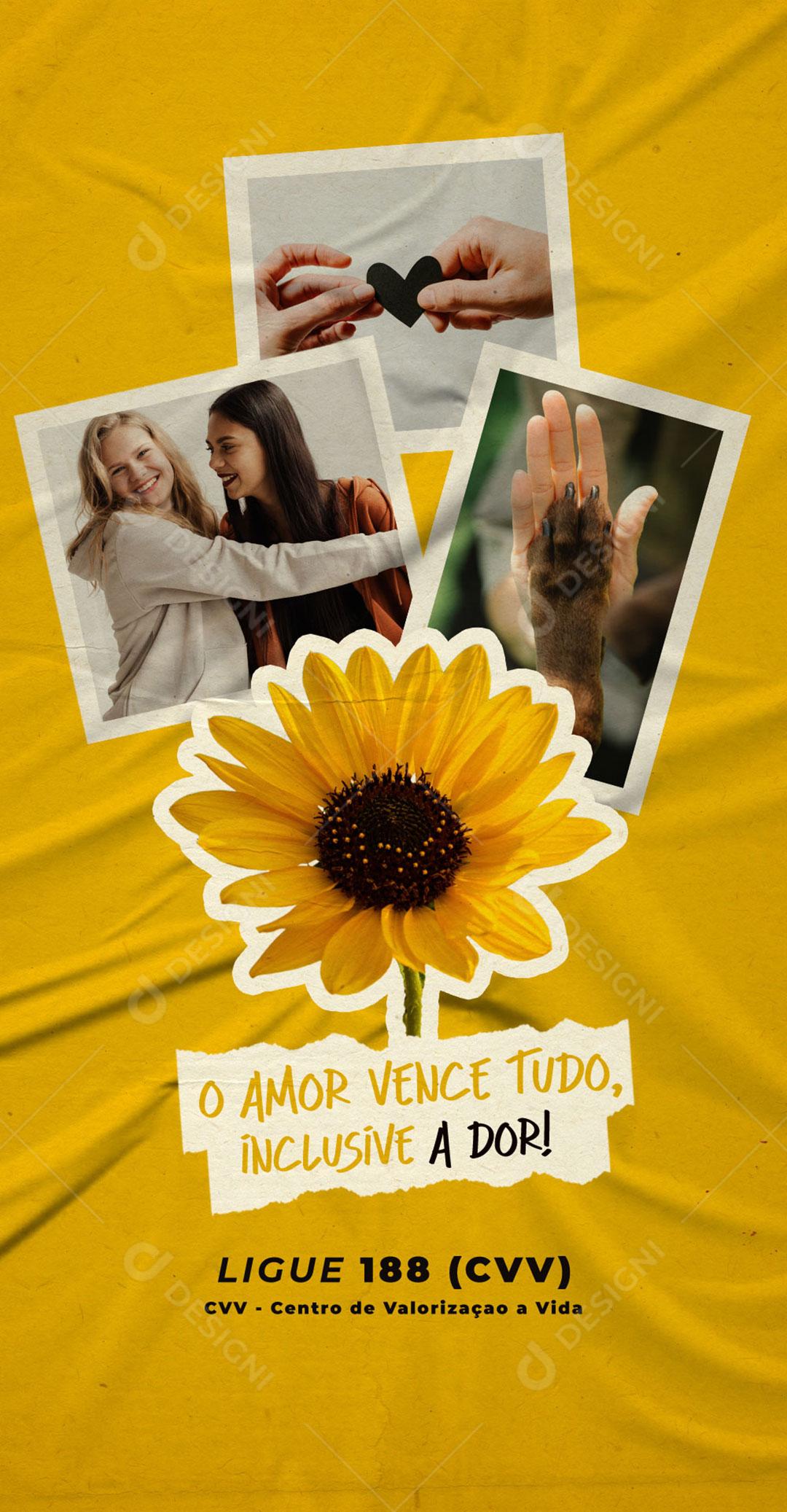 Story O Amor Vence Tudo Inclusive A Dor Social Media PSD Editável