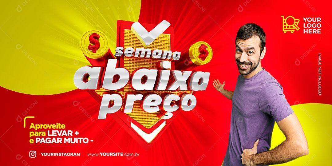 Post Banner Semana Abaixa Preço Social Media PSD Editável