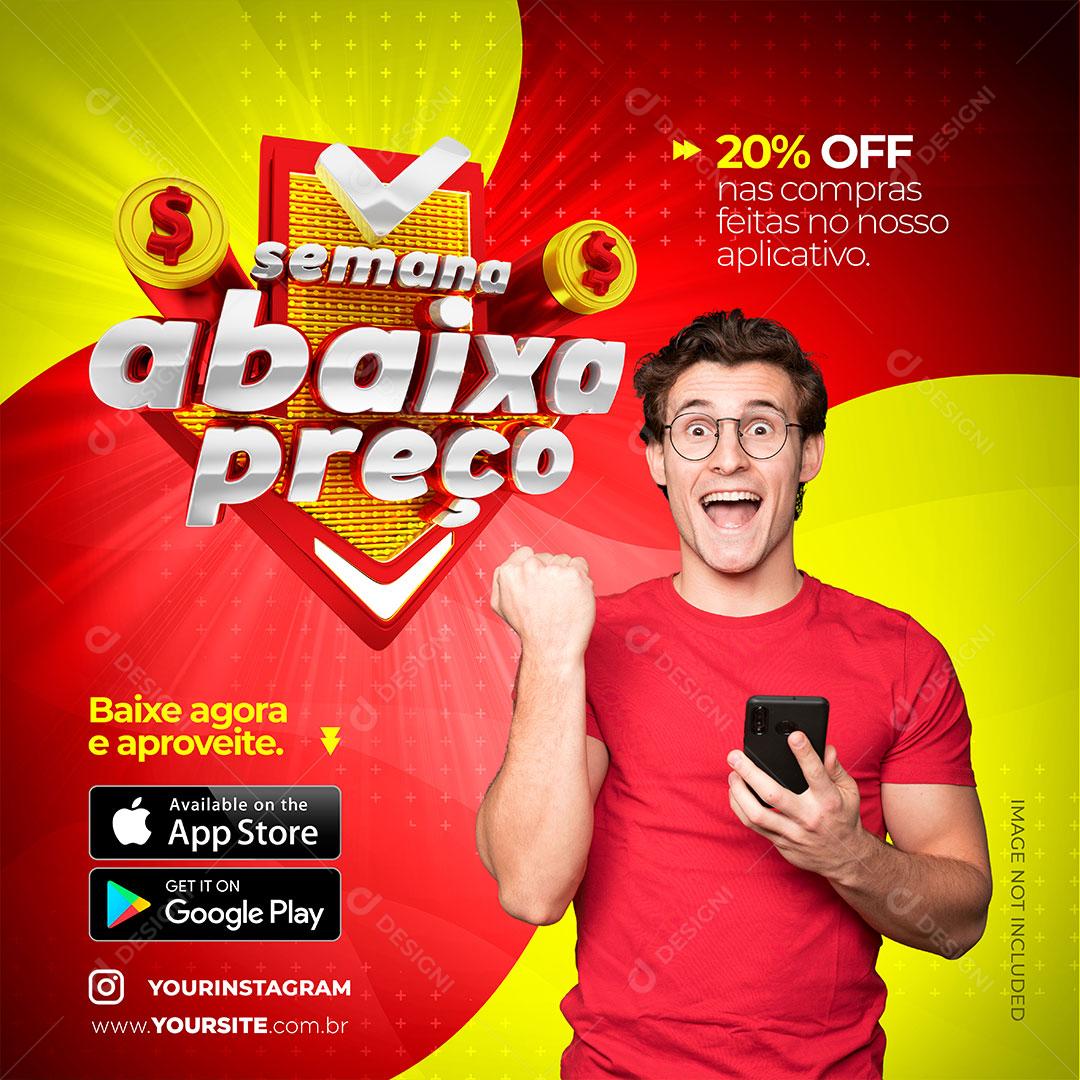 Post Feed Semana Abaixa Preço Social Media PSD Editável