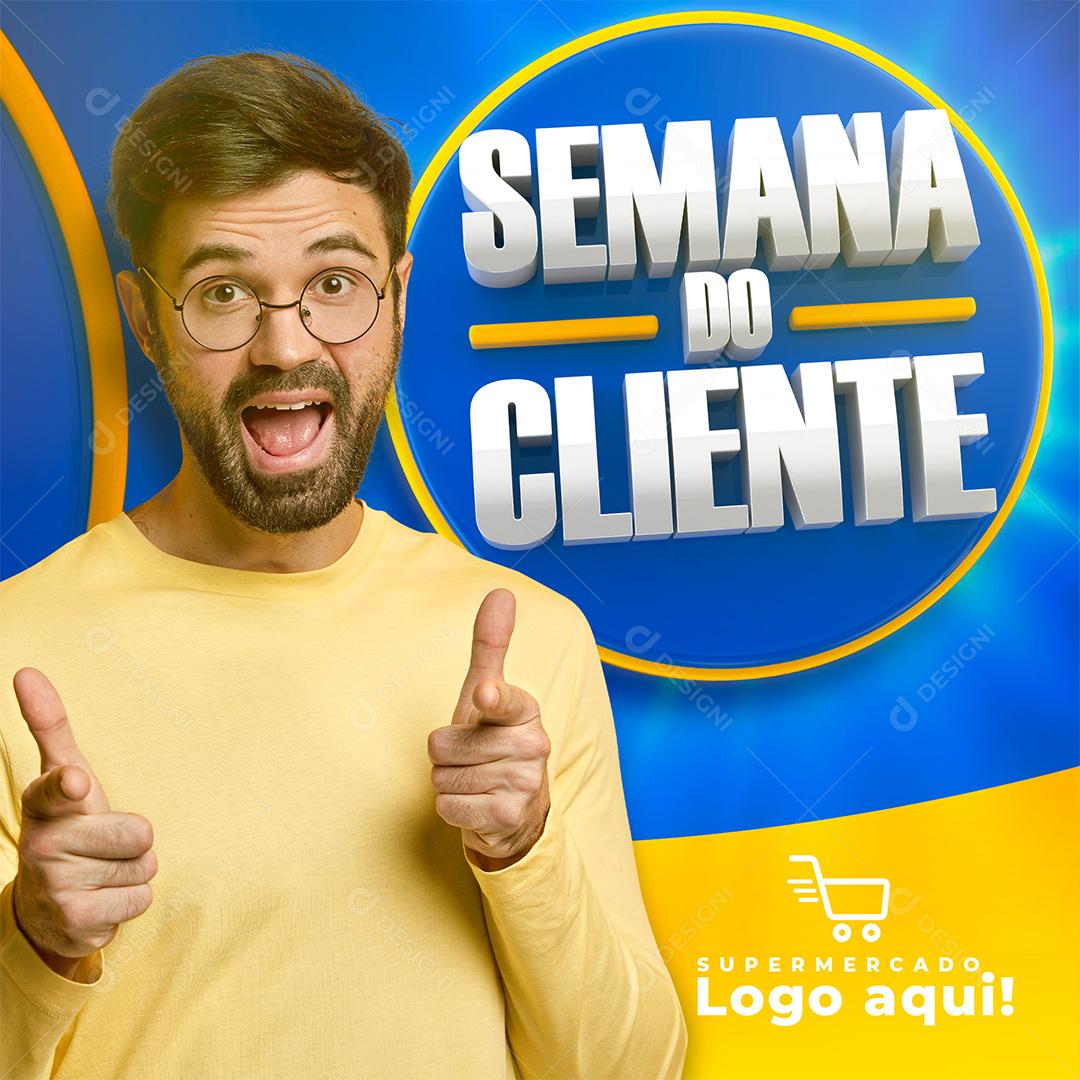 Semana do Cliente Lojas Social Media PSD Editável