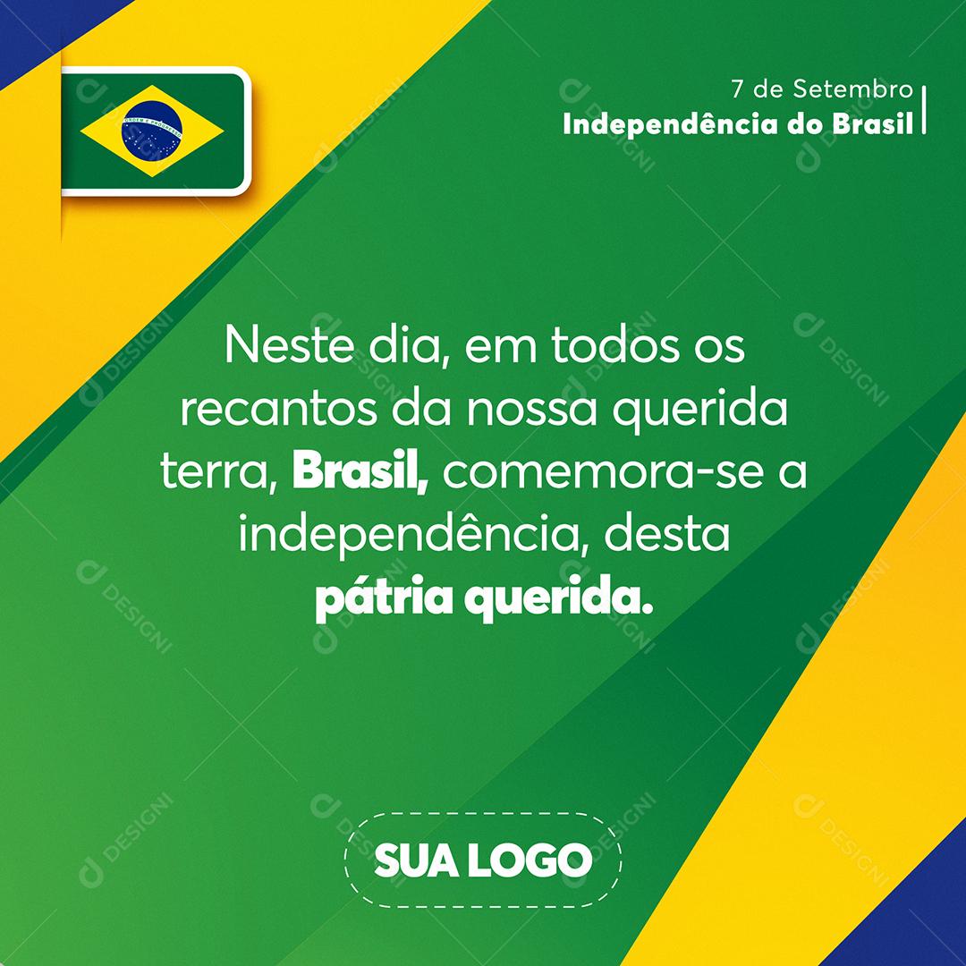 Post Feed Data Comemorativa 7 de Setembro Dia da Independência Social Media PSD Editável