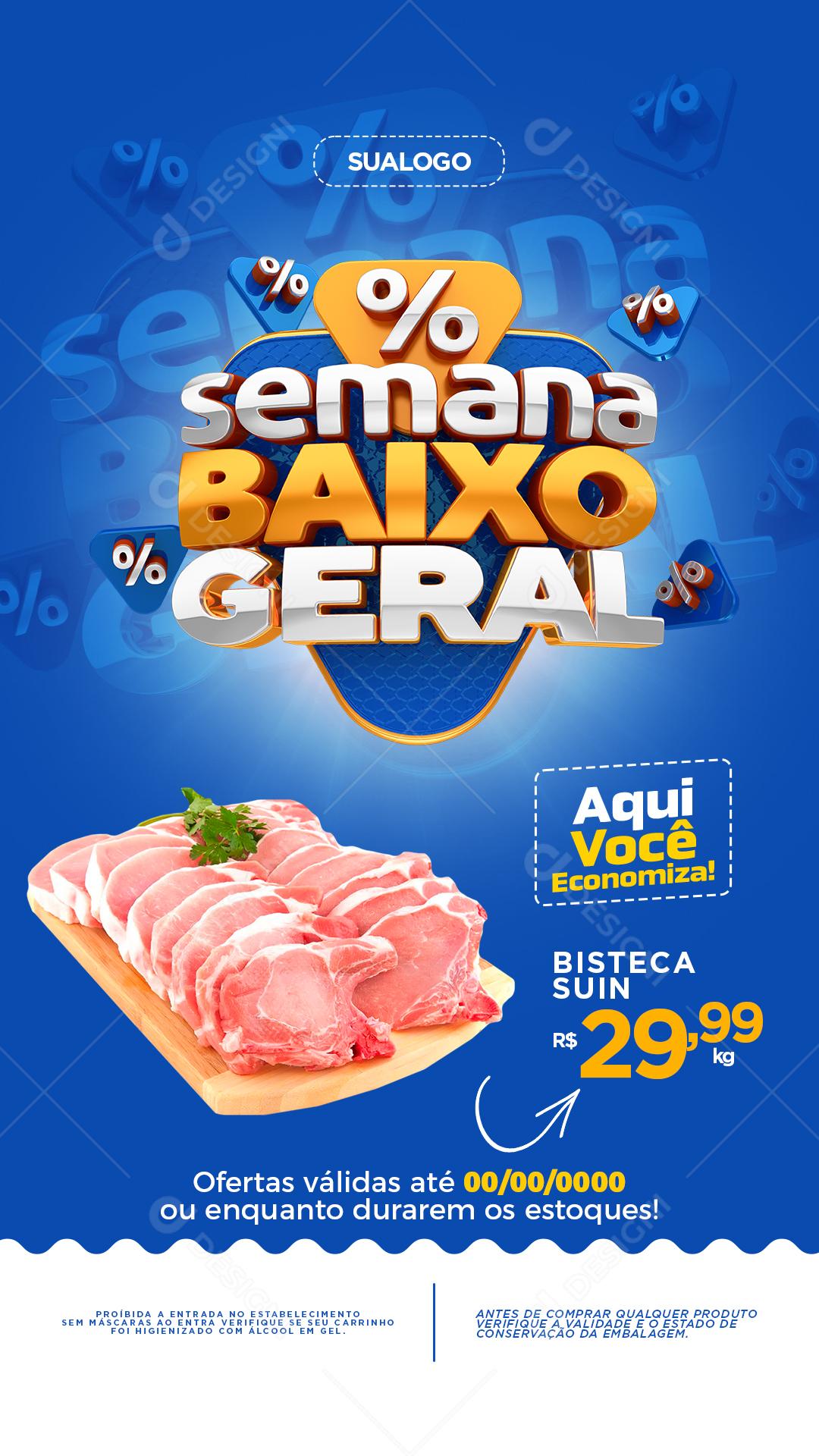 Post Story Semana Baixou Geral Produto Carne Social Media PSD Editável