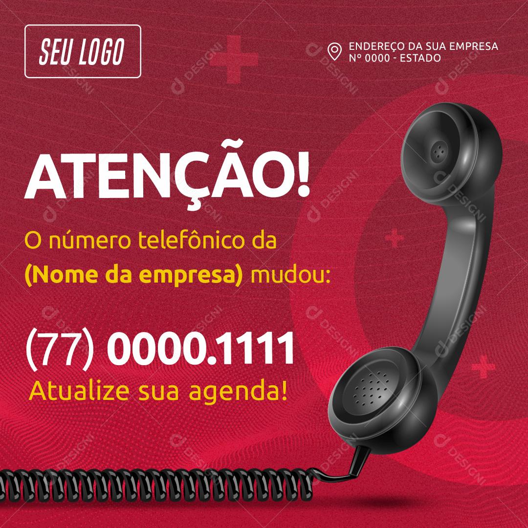 Atenção O Número Telefônico Mudou Social Media PSD Editável