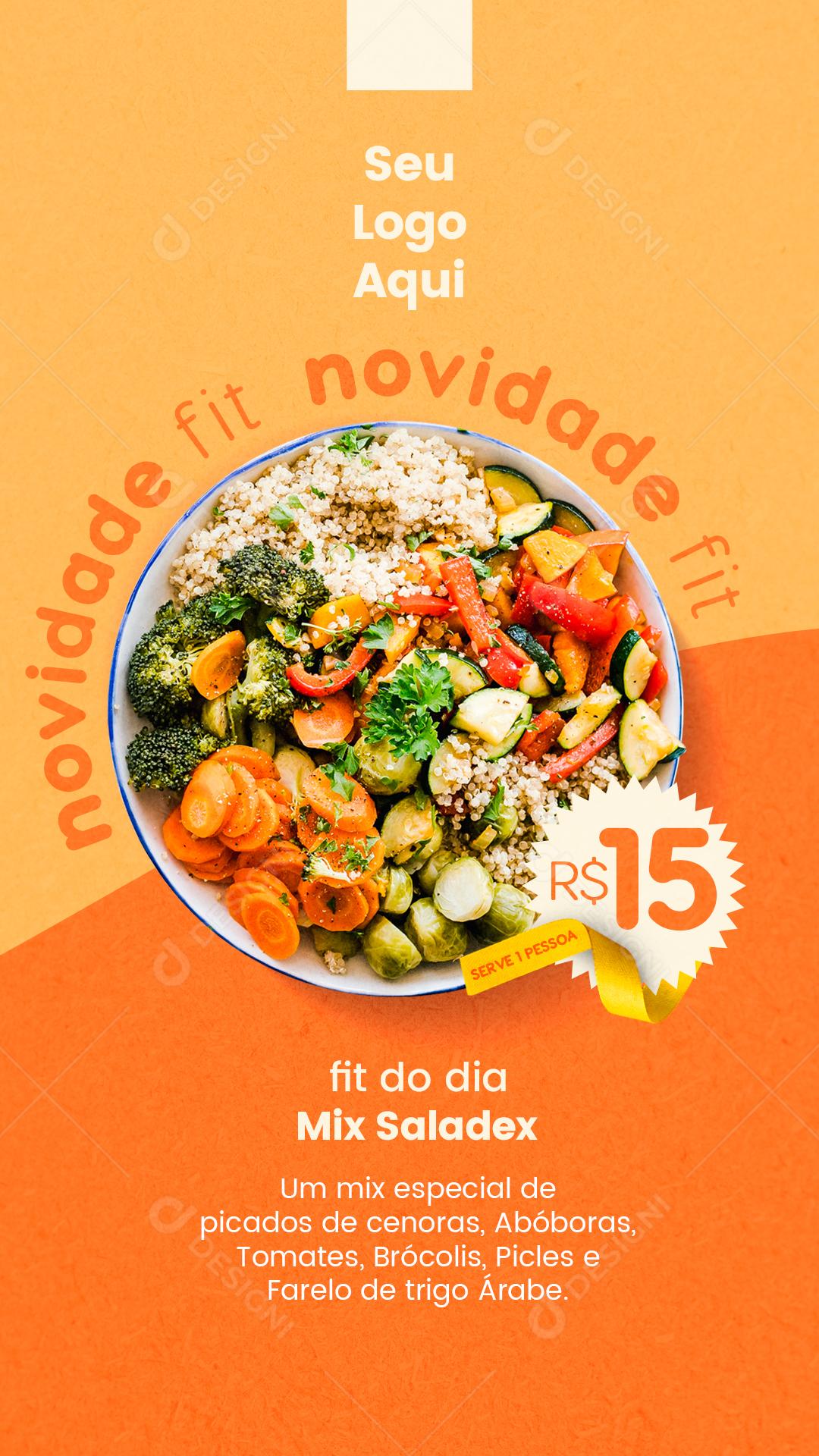 Novidade Fit Mix Saladex Stories Social Media PSD Editável