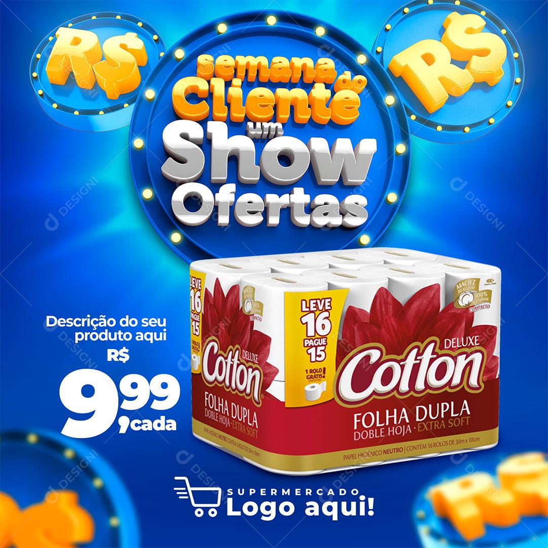 Semana do Cliente Papel Higiênico Social Media PSD Editável