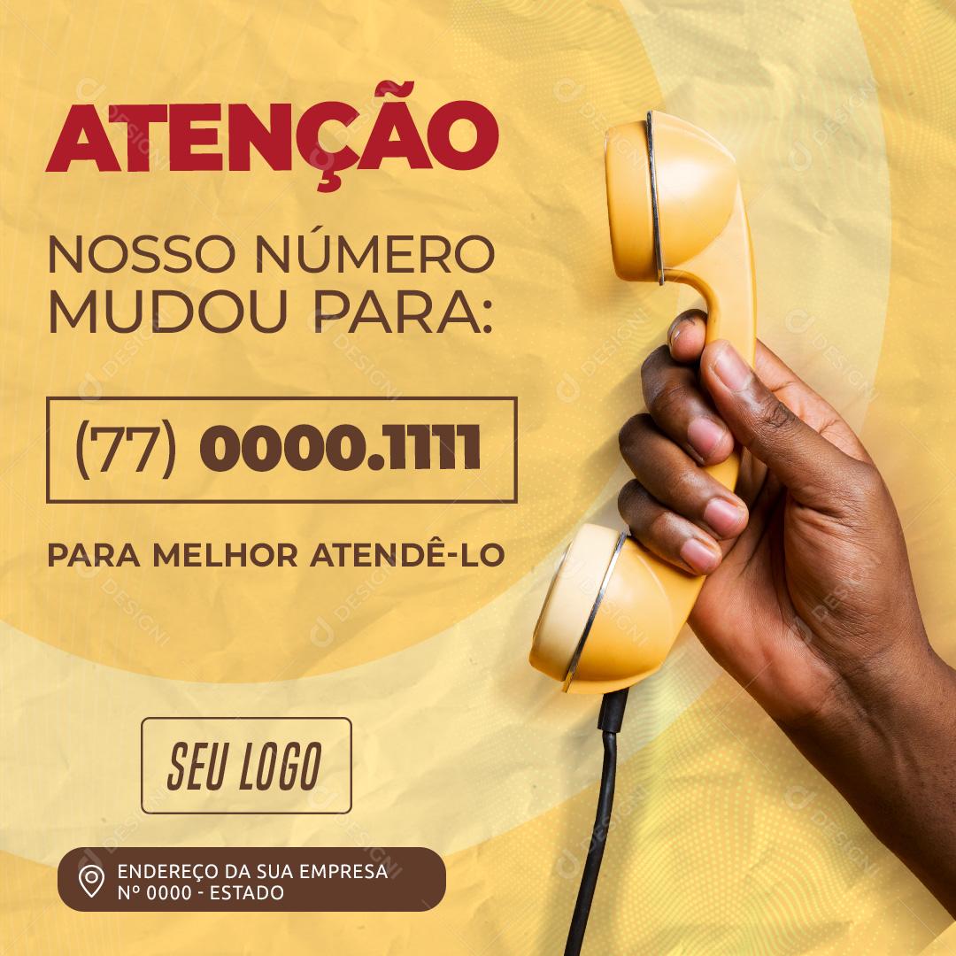 Post Feed Atenção O Número Telefônico Mudou Social Media PSD Editável