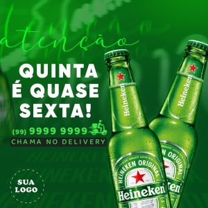 Post Feed Distribuidora Quinta é Quase Sexta Cerveja Heineken Social Media PSD Editável