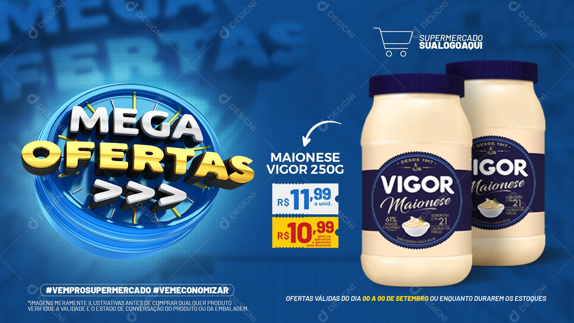 Banner Mega Ofertas Maionese Vigor 250G Social Media PSD Editável