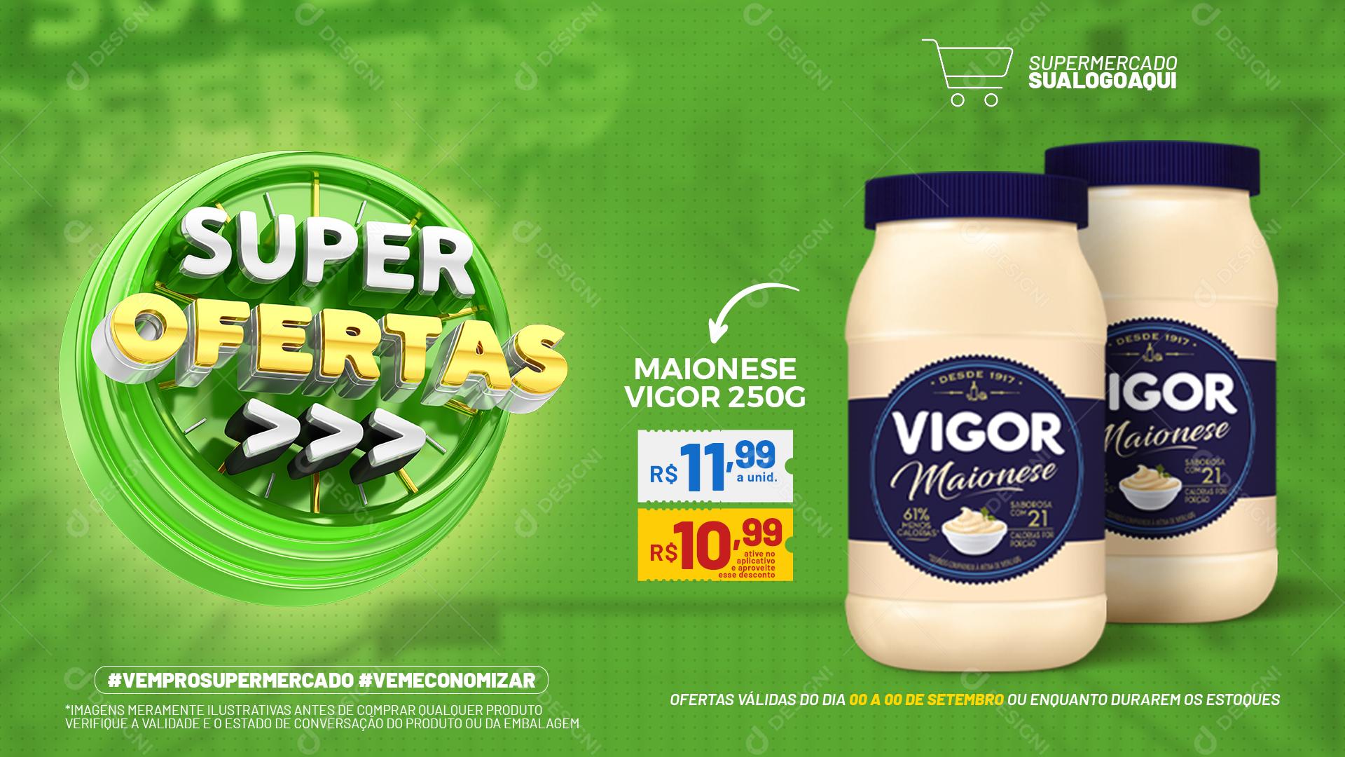 Banner Super Ofertas Maionese Vigor 250G Social Media PSD Editável