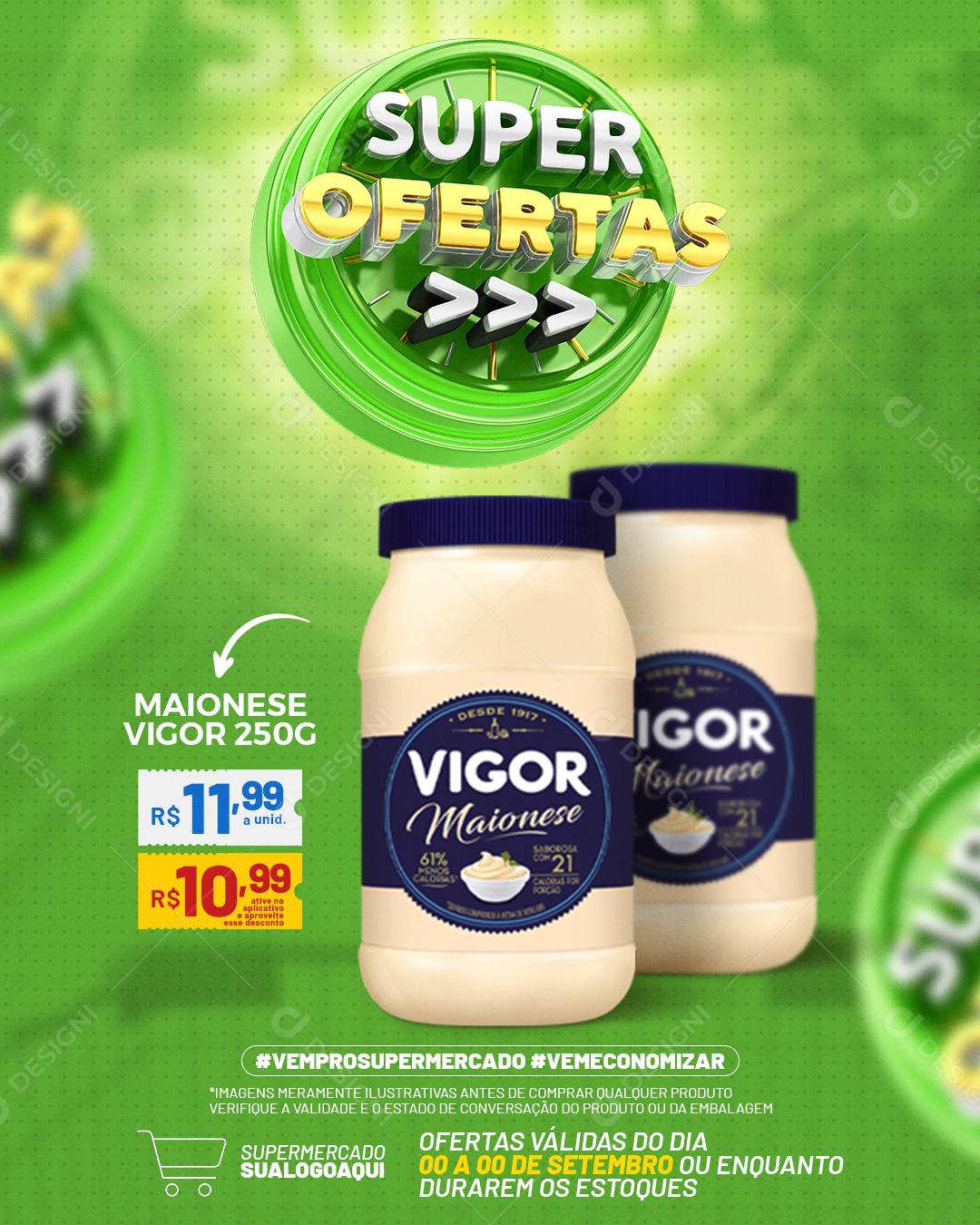 Super Ofertas Maionese Vigor 250G Social Media PSD Editável