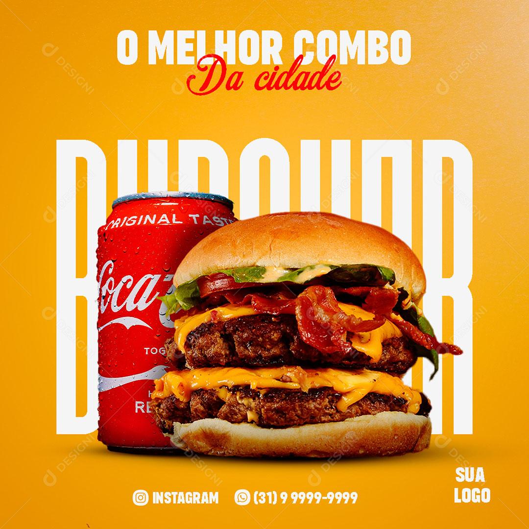 Post Feed Hamburgueria O Melhor Combo da Cidade Social Media PSD Editável