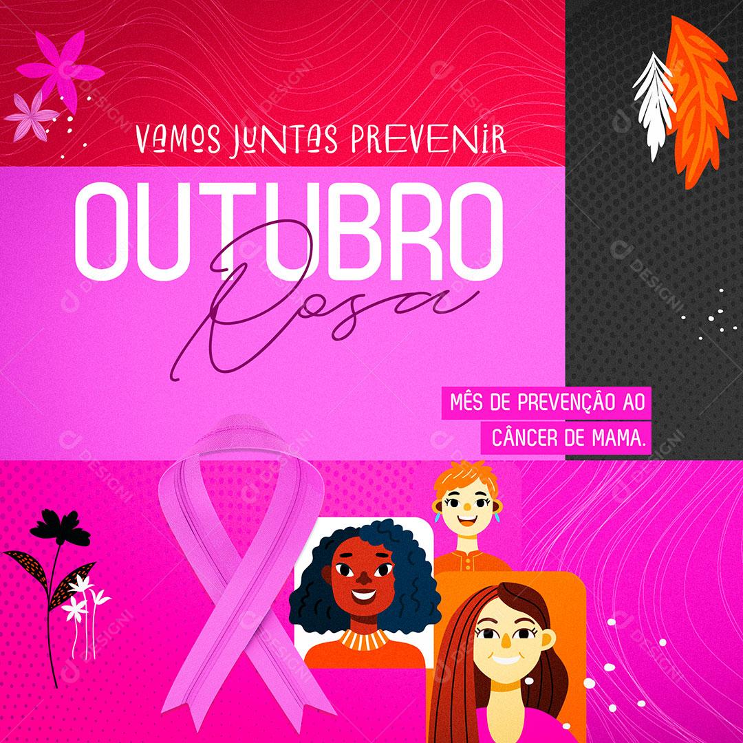 Vamos Juntas Prevenir Outubro Rosa Social Media PSD Editável